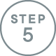 STEP 5